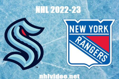 Seattle Kraken vs New York Rangers Full Game Replay Feb 10, 2023 NHL Live Stream