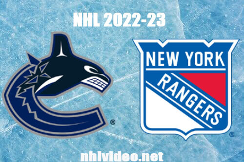 Vancouver Canucks vs New York Rangers Full Game Replay Feb 8, 2023 NHL Live Stream