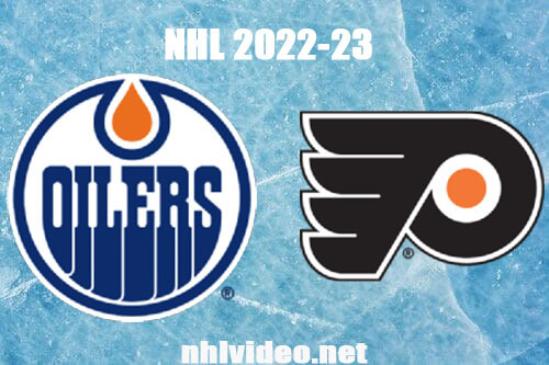 Edmonton Oilers vs Philadelphia Flyers Full Game Replay Feb 9, 2023 NHL Live Stream