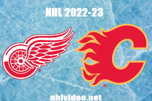 Detroit Red Wings vs Calgary Flames Full Game Replay Feb 16, 2023 NHL Live Stream