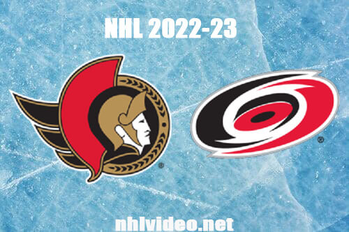 Ottawa Senators vs Carolina Hurricanes Full Game Replay Feb 24, 2023 NHL Live Stream