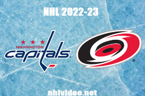Washington Capitals vs Carolina Hurricanes Full Game Replay Feb 18, 2023 NHL Live Stream