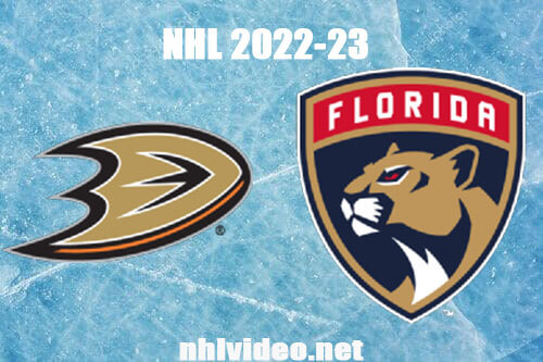 Anaheim Ducks vs Florida Panthers Full Game Replay Feb 20, 2023 NHL Live Stream