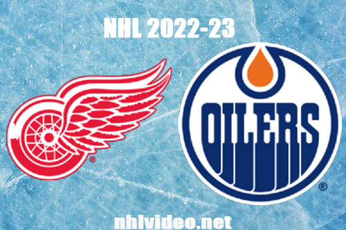 Detroit Red Wings vs Edmonton Oilers Full Game Replay Feb 15, 2023 NHL Live Stream