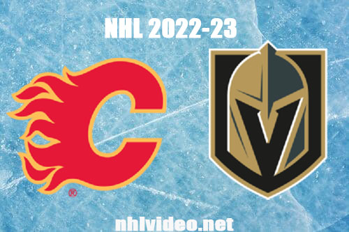 Calgary Flames vs Vegas Golden Knights Full Game Replay Feb 23, 2023 NHL Live Stream