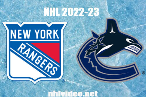 New York Rangers vs Vancouver Canucks Full Game Replay Feb 15, 2023 NHL Live Stream