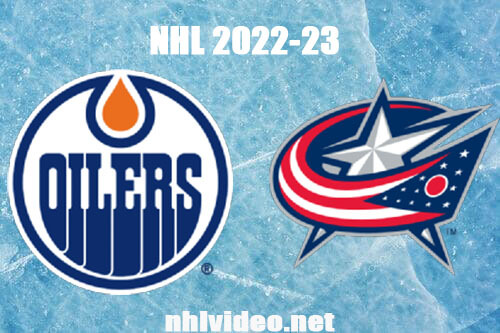 Edmonton Oilers vs Columbus Blue Jackets Full Game Replay Feb 25, 2023 NHL Live Stream
