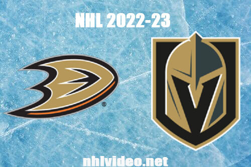 Anaheim Ducks vs Vegas Golden Knights Full Game Replay Feb 12, 2023 NHL Live Stream