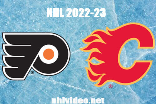 Philadelphia Flyers vs Calgary Flames Full Game Replay Feb 20, 2023 NHL Live Stream
