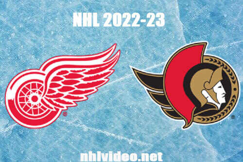 Detroit Red Wings vs Ottawa Senators Full Game Replay Feb 27, 2023 NHL Live Stream