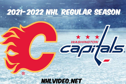 Calgary Flames vs Washington Capitals Full Game Replay 2021-10-23 NHL