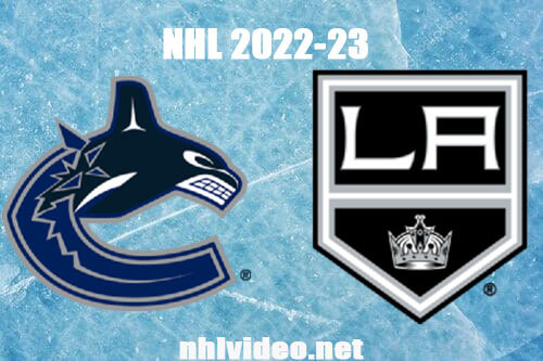 Vancouver Canucks vs Los Angeles Kings Full Game Replay Mar 18, 2023 NHL Live Stream