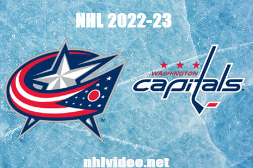 Columbus Blue Jackets vs Washington Capitals Full Game Replay Mar 21, 2023 NHL Live Stream