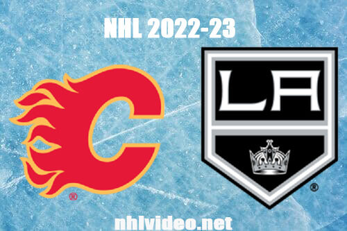 Calgary Flames vs Los Angeles Kings Full Game Replay Mar 20, 2023 NHL Live Stream