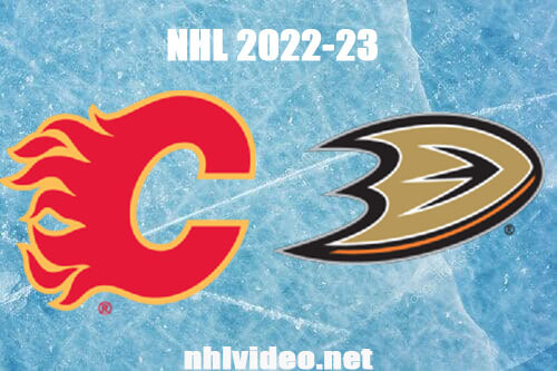 Calgary Flames vs Anaheim Ducks Full Game Replay Mar 21, 2023 NHL Live Stream