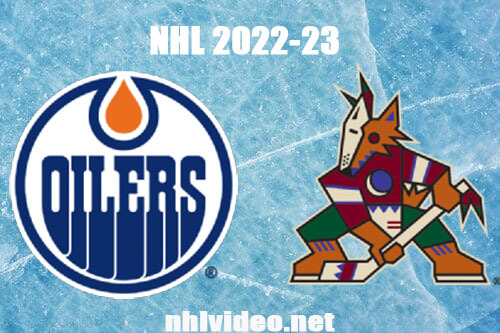 Edmonton Oilers vs Arizona Coyotes Full Game Replay Mar 27, 2023 NHL Live Stream