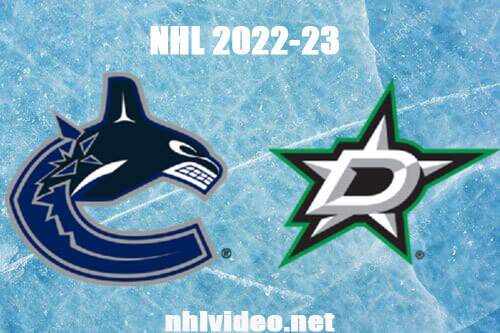 Vancouver Canucks vs Dallas Stars Full Game Replay Mar 25, 2023 NHL Live Stream