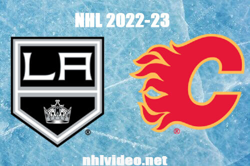 Los Angeles Kings vs Calgary Flames Full Game Replay Mar 28, 2023 NHL Live Stream