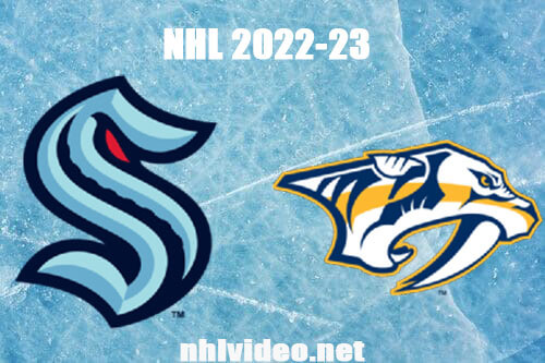 Seattle Kraken vs Nashville Predators Full Game Replay Mar 23, 2023 NHL Live Stream