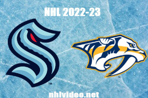 Seattle Kraken vs Nashville Predators Full Game Replay Mar 25, 2023 NHL Live Stream