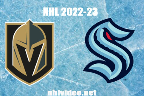 Vegas Golden Knights vs Seattle Kraken Full Game Replay Apr 13, 2023 NHL Live Stream