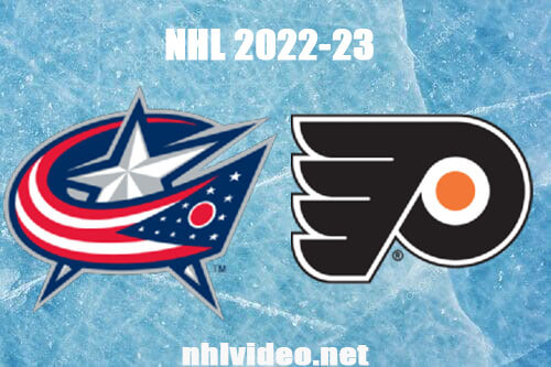 Columbus Blue Jackets vs Philadelphia Flyers Full Game Replay Apr 11, 2023 NHL Live Stream