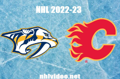 Nashville Predators vs Calgary Flames Full Game Replay Apr 10, 2023 NHL Live Stream