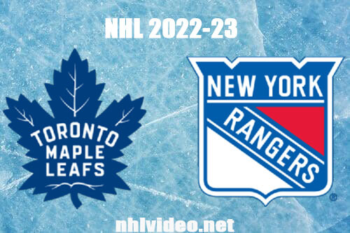 Toronto Maple Leafs vs New York Rangers Full Game Replay Apr 13, 2023 NHL Live Stream