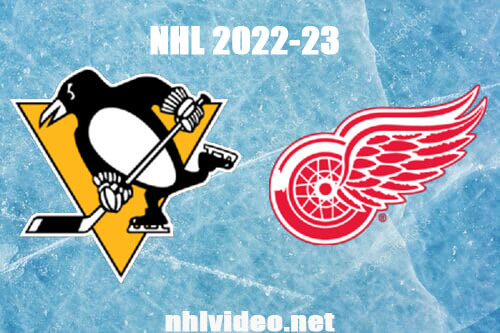 Pittsburgh Penguins vs Detroit Red Wings Full Game Replay Apr 8, 2023 NHL Live Stream