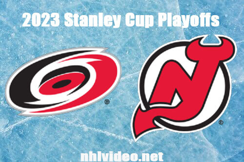 Carolina Hurricanes vs New Jersey Devils Game 4 Full Game Replay May 9, 2023 NHL Stanley Cup