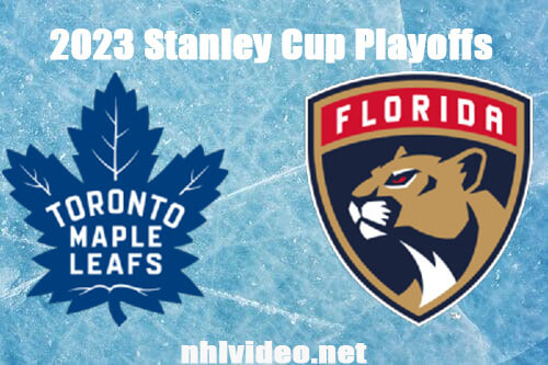 Toronto Maple Leafs vs Florida Panthers Game 4 Full Game Replay May 9, 2023 NHL Stanley Cup