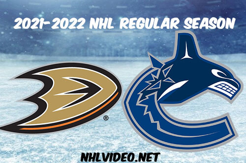 Anaheim Ducks vs Vancouver Canucks Full Game Replay 2021-11-09 NHL