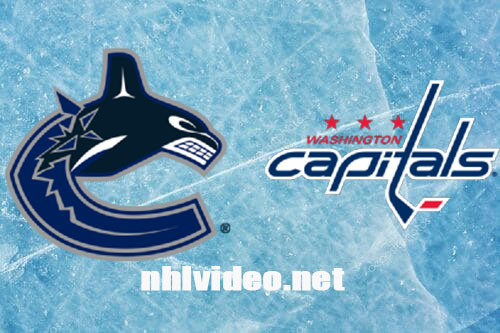 Vancouver Canucks vs Washington Capitals Full Game Replay Feb 11, 2024 NHL