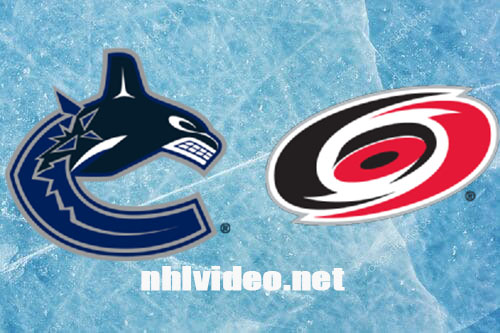 Vancouver Canucks vs Carolina Hurricanes Full Game Replay Feb 6, 2024 NHL