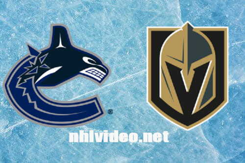 Vancouver Canucks vs Vegas Golden Knights Full Game Replay Mar 7, 2024 NHL
