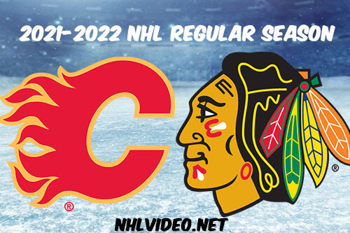 Calgary Flames vs Chicago Blackhawks Full Game Replay 2022 Jan 02 NHL