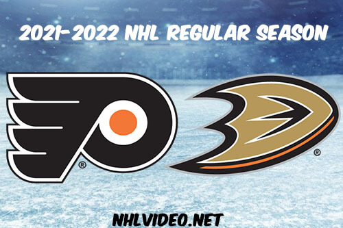 Philadelphia Flyers vs Anaheim Ducks Full Game Replay 2022 Jan 04 NHL