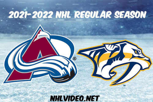 Colorado Avalanche vs Nashville Predators Full Game Replay 2022 Jan 11 NHL