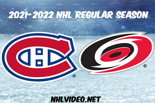 Montreal Canadiens vs Carolina Hurricanes Full Game Replay 2021 Dec 30 NHL