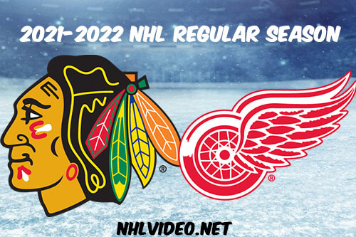 Chicago Blackhawks vs Detroit Red Wings Full Game Replay 2022 Jan 26 NHL