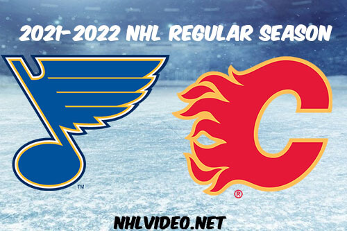 St. Louis Blues vs Calgary Flames Full Game Replay 2022 Jan 24 NHL