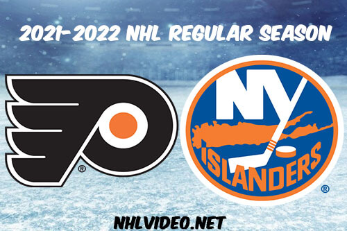 Philadelphia Flyers vs New York Islanders Full Game Replay 2022 Jan 17 NHL