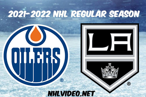 Edmonton Oilers vs Los Angeles Kings Full Game Replay 2022 Feb 15 NHL