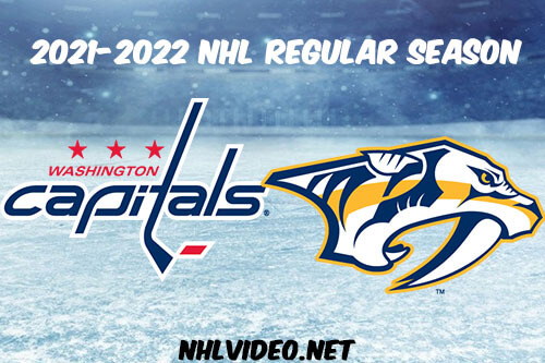 Washington Capitals vs Nashville Predators Full Game Replay 2022 Feb 15 NHL