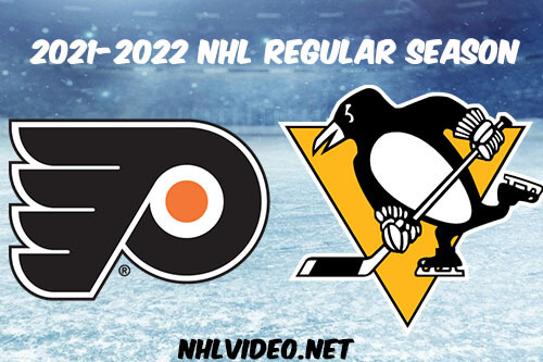 Philadelphia Flyers vs Pittsburgh Penguins Full Game Replay 2022 Feb 15 NHL