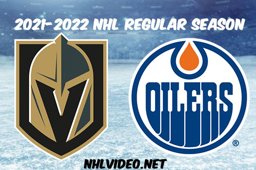 Vegas Golden Knights vs Edmonton Oilers Full Game Replay 2022 Feb 08 NHL