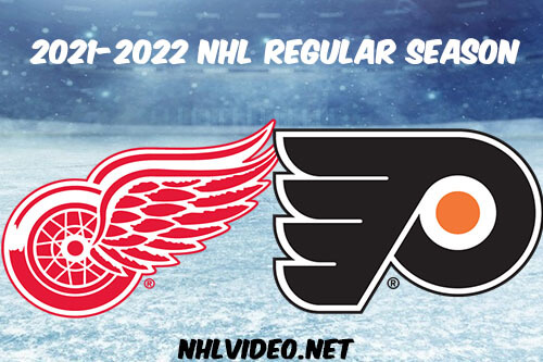Detroit Red Wings vs Philadelphia Flyers Full Game Replay 2022 Feb 09 NHL
