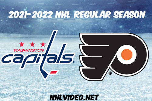 Washington Capitals vs Philadelphia Flyers Full Game Replay 2022 Feb 17 NHL