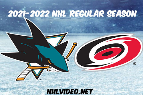 San Jose Sharks vs Carolina Hurricanes Full Game Replay 2022 Jan 30 NHL