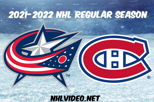 Columbus Blue Jackets vs Montreal Canadiens Full Game Replay 2022 Jan 30 NHL